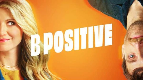 B Positive, sezona 2, epizoda 1, datum izlaska, priopćenje za javnost i spojler