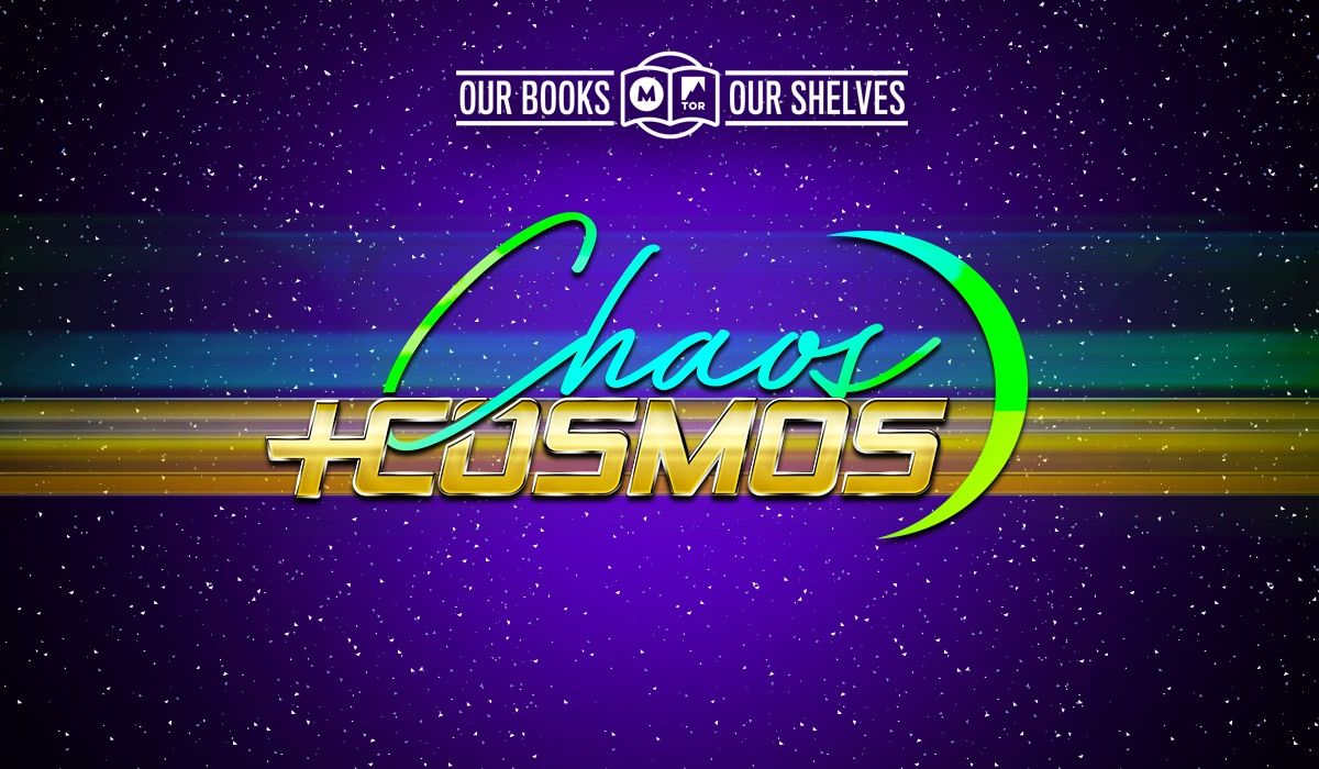 Tor Books için Kaos ve Kozmos kitap kampanyası kaotik iyi karakterleri kutluyor