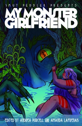   Smut Preddler predstavlja"My Monster: Girlfriend" edited by Andrea Purcell and Amanda Lafrenais. Image: Iron Circus Comics. 