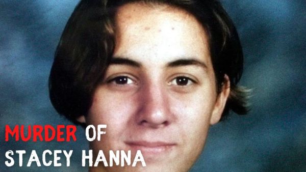 Stacey Hanna Mordfall: Var är hennes mördare nu?