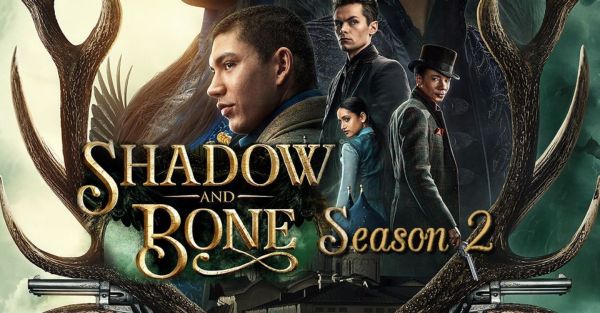 Datum izida 2. sezone Shadow and Bone, igra in spojler
